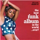 Various - The Best Funk Album In The World...Ever